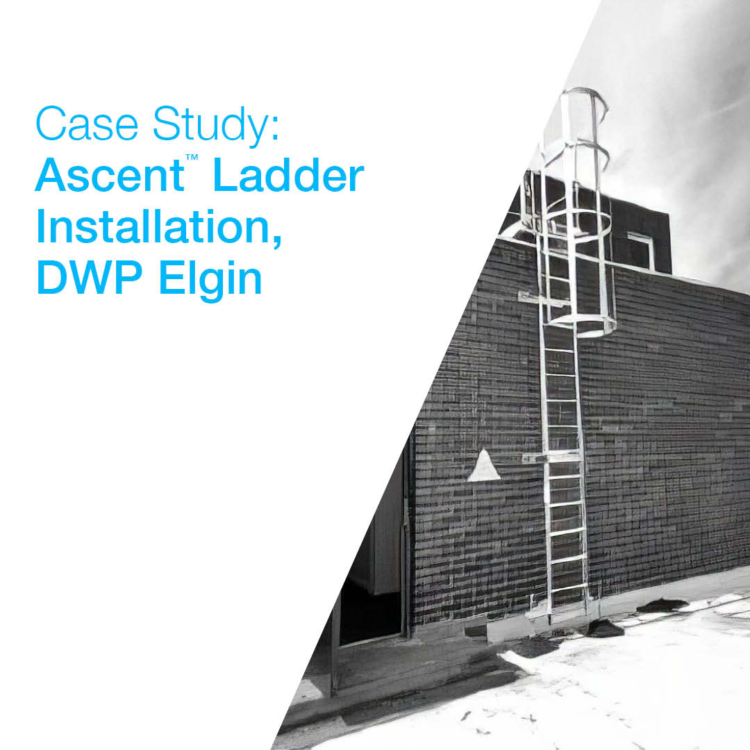 Case Study: Ascent™ Ladder Installation, DWP Elgin