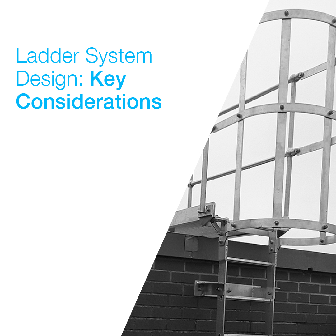 Ladder System Design: Key Considerations