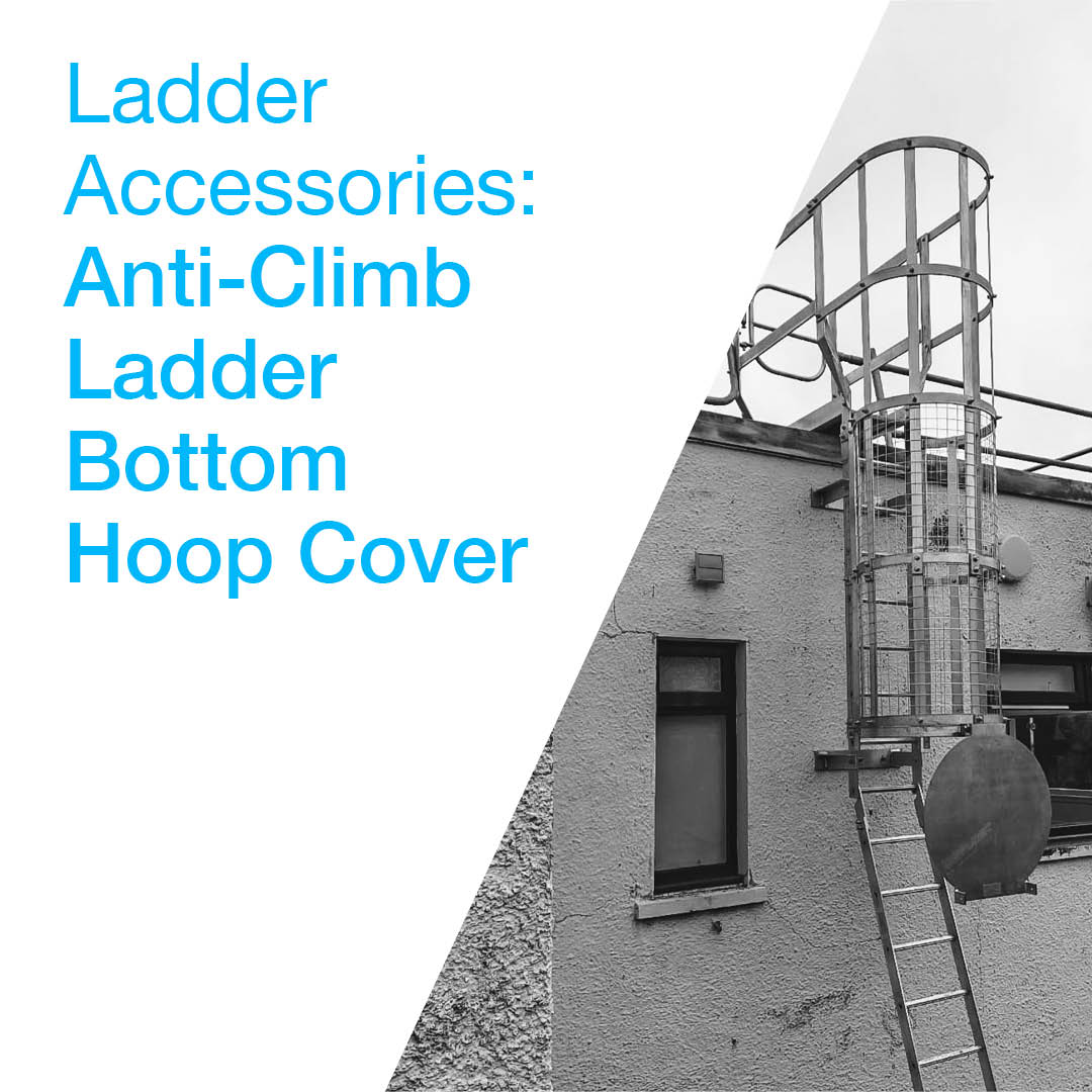 Ladder Accessories: Anti-Climb Ladder Bottom Hoop Cover